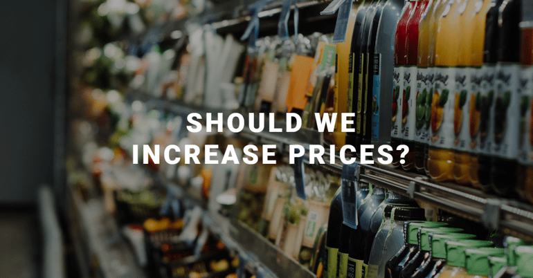 Should we increase prices