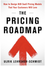 The Pricing Roadmap_ How to Design B2B SaaS Pricing Models That Your Customers Will Love eBook _ Leh