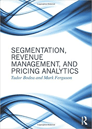 Segmentation, revenue management and Pricing Analytics