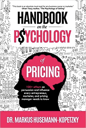 Handbook on the Psychology of Pricing